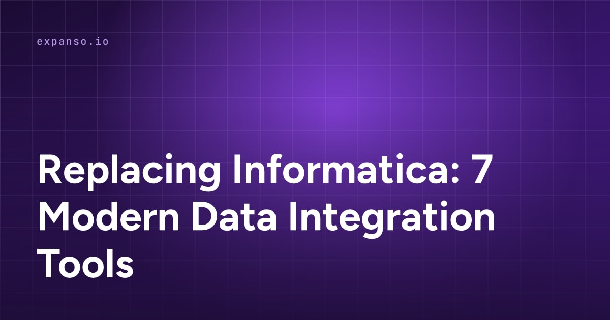 Replacing Informatica: 7 Modern Data Integration Tools