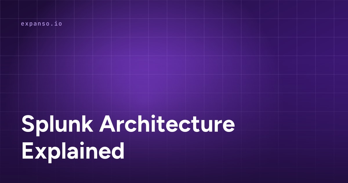 Splunk Architecture Explained: Components, Data Flow, and Optimization